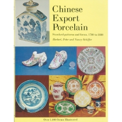 특가판매Chinese Export Porcelain, Standard Patterns and Forms, 1780-1880