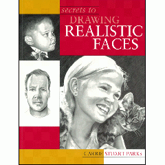 [특가판매]Secrets to Drawing Realistic Faces By Carrie Stuart Parks